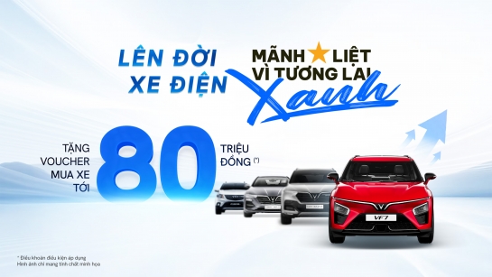 VINFAST TẶNG VOUCHER LÊN TỚI 80 TRIỆU ĐỒNG ĐỂ KHÁCH HÀNG CŨ CHUYỂN ĐỔI SANG XE ĐIỆN